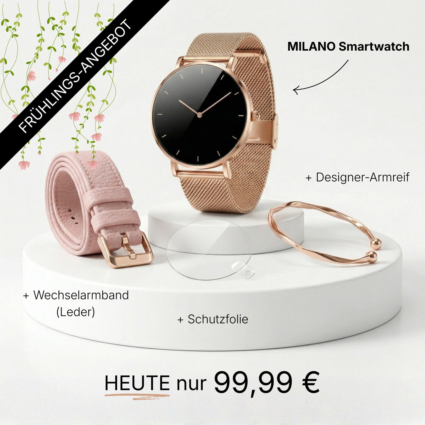 Frühlings-Angebot – MILANO Smartwatch + GRATIS Leder-Wechselarmband, Designer-Armreif & Schutzfolie